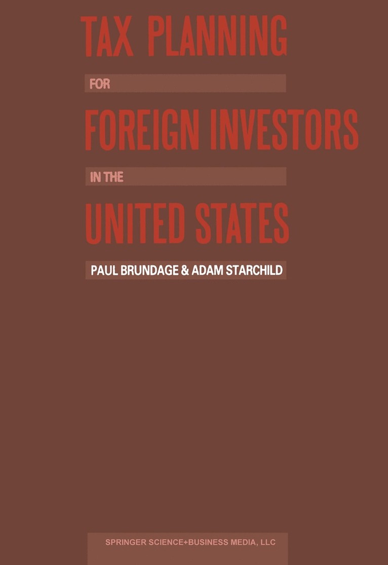 Adam Starchild - Tax Planning for Foreign Investors in the United States, Häftad