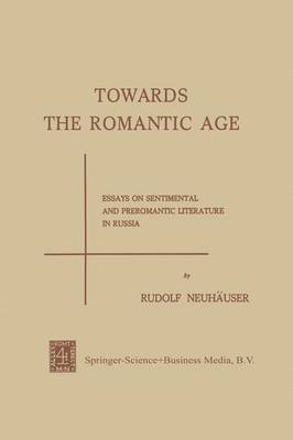 bokomslag Towards the Romantic Age