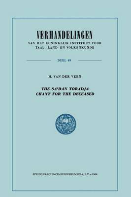 H. van der Veen, H. Van Der Veen, H. van der Veen - Sa’dan Toradja Chant for the Deceased, Häftad