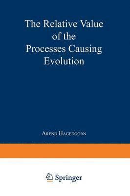 The Relative Value of the Processes Causing Evolution 1