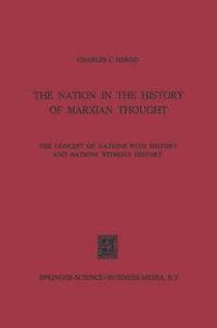 bokomslag The Nation in the History of Marxian Thought
