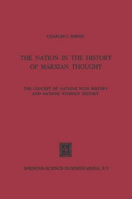 bokomslag The Nation in the History of Marxian Thought