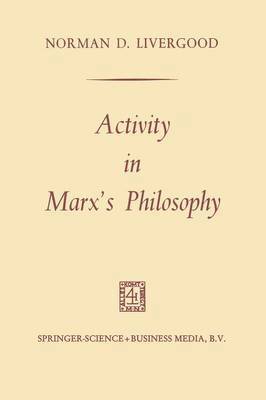 bokomslag Activity in Marx's Philosophy