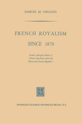 bokomslag French Royalism Since 1870