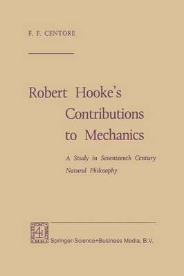 bokomslag Robert Hookes Contributions to Mechanics