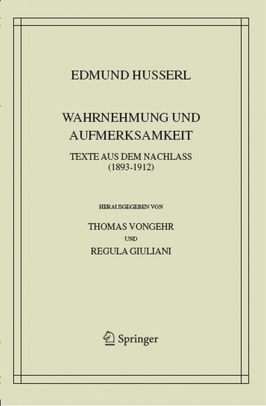 Edmund Husserl, Thomas Vongehr, Regula Giuliani - Wahrnehmung und Aufmerksamkeit, Häftad