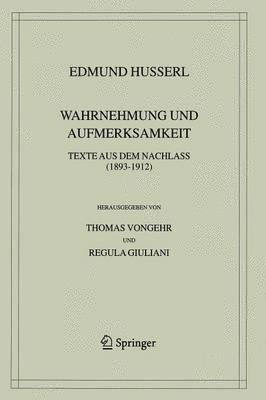 Edmund Husserl, Thomas Vongehr, Regula Giuliani - Wahrnehmung und Aufmerksamkeit, Häftad