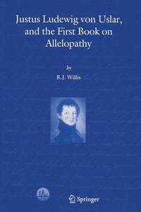bokomslag Justus Ludewig von Uslar, and the First Book on Allelopathy