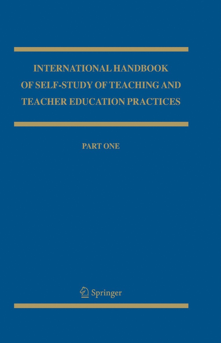 J. John Loughran, Mary Lynn Hamilton, Vicki Kubler LaBoskey, Tom L. Russell, Vicki Kubler Laboskey - International Handbook of Self-Study of Teaching and Teacher Education Practices, Häftad