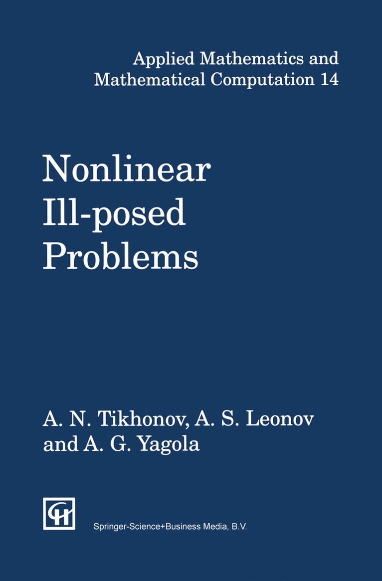 Nonlinear Ill-Posed Problems 1