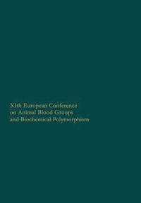 bokomslag XIth European Conference on Animal Blood Groups and Biochemical Polymorphism