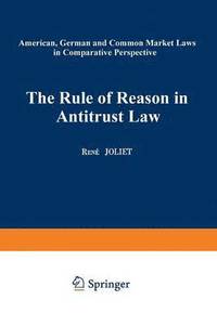 bokomslag The Rule of Reason in Antitrust Law