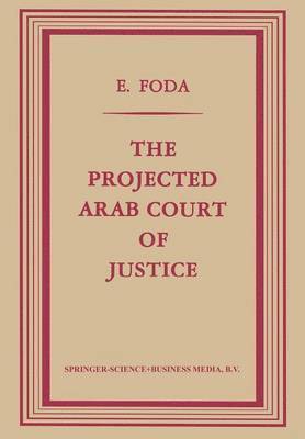 bokomslag Projected Arab Court of Justice