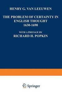 bokomslag The Problem of Certainty in English Thought 16301690