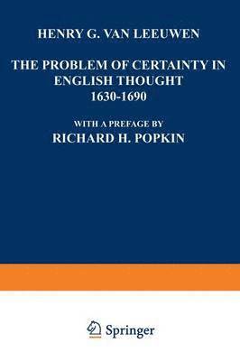 The Problem of Certainty in English Thought 16301690 1