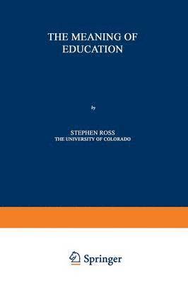 Stephen David Ross - Meaning of Education, Häftad