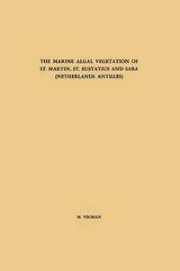 bokomslag Marine Algal Vegetation of St. Martin, St. Eustatius and Saba (Netherlands Antilles)