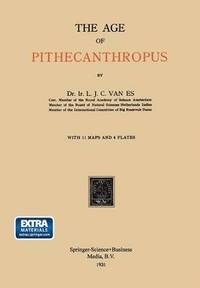 bokomslag The Age of Pithecanthropus