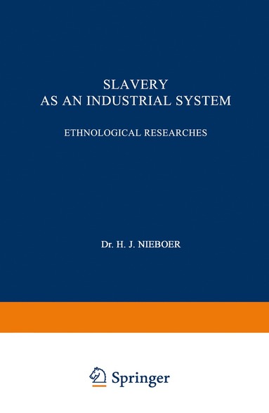 bokomslag Slavery as an Industrial System