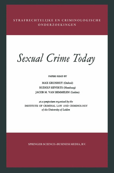 Dennis Patrick Leyden, Max Grünhut - Sexual Crime Today, Häftad
