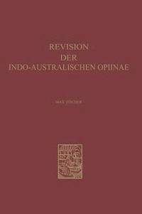 bokomslag Revision der Indo-Australischen Opiinae