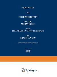 bokomslag Prize Essay on the Distribution of the Moons Heat and its Variation with the Phase