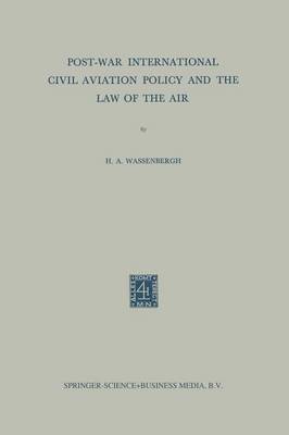 bokomslag Post-War International Civil Aviation Policy and the Law of the Air