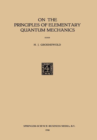 bokomslag On the Principles of Elementary Quantum Mechanics