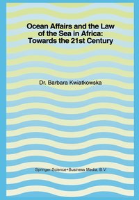 bokomslag Ocean Affairs and the Law of the Sea in Africa: Towards the 21st Century