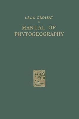 Léon Croizat, Leon Croizat - Manual of Phytogeography, Häftad