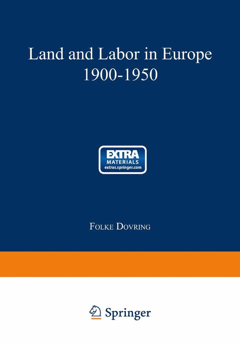 Land and Labor in Europe 1900–1950