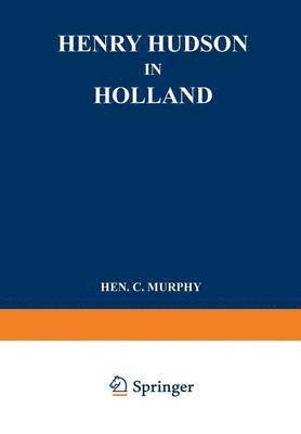 Henry Cruse Murphy, Wouter Nijhoff - Henry Hudson in Holland, Häftad