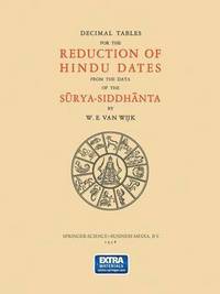 bokomslag Decimal Tables for the Reduction of Hindu Dates from the Data of the Srya-Siddhnta