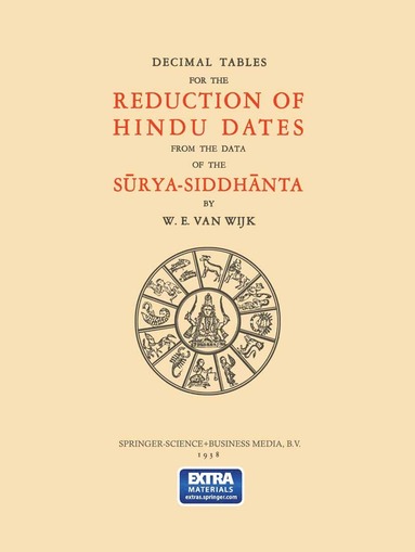 bokomslag Decimal Tables for the Reduction of Hindu Dates from the Data of the S?rya-Siddh?nta