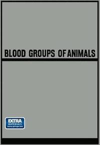 bokomslag Blood Groups of Animals