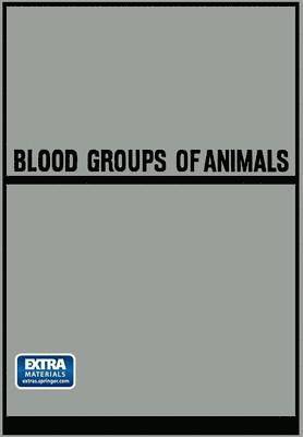 bokomslag Blood Groups of Animals