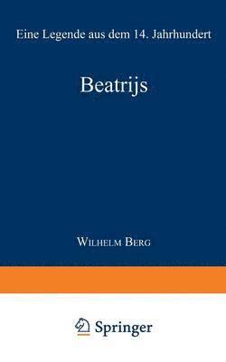 Wilhelm Berg - Beatrijs, Häftad