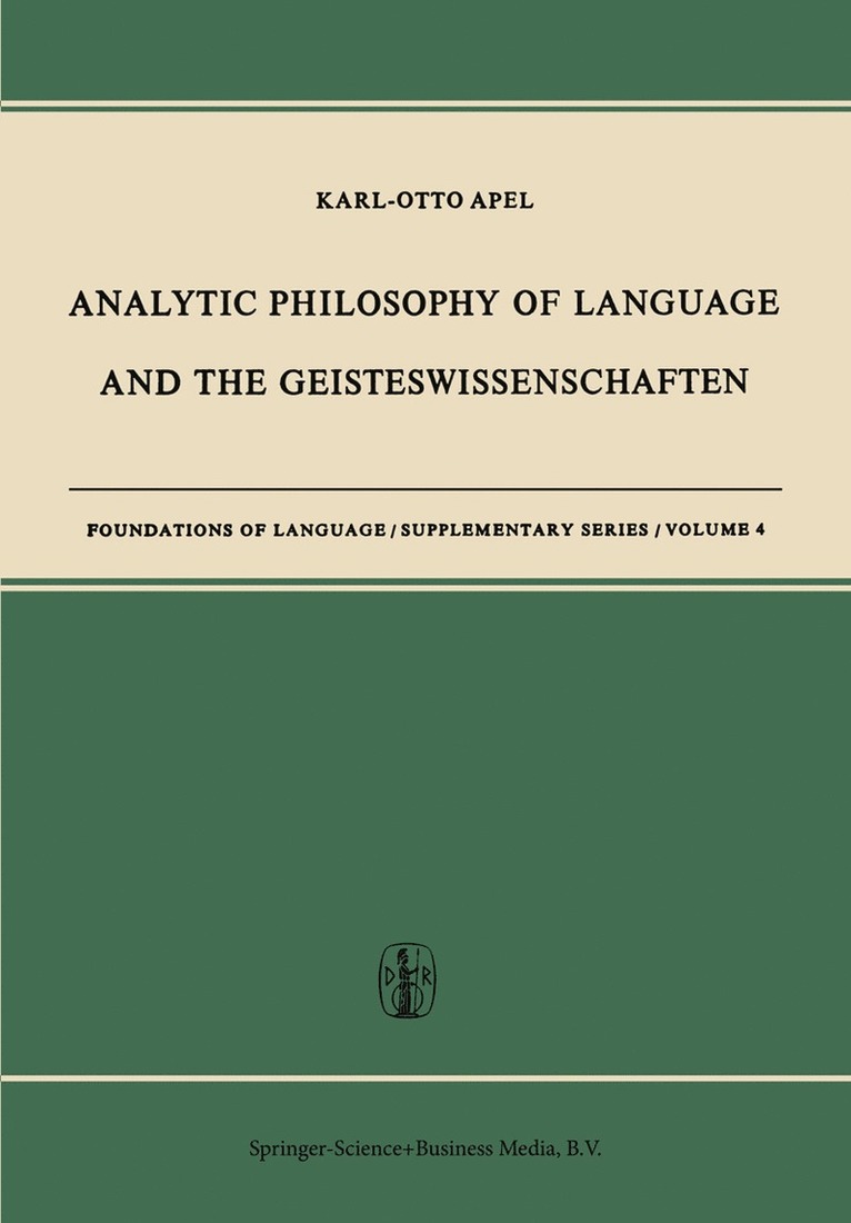 Karl-Otto Apel - Analytic Philosophy of Language and the Geisteswissenschaften, Häftad