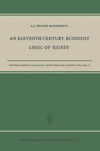 bokomslag An Eleventh-Century Buddhist Logic of Exists