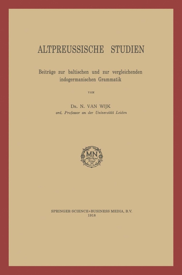 N. van Wijk, N. Van Wijk, N. Van Wijk - Altpreussische Studien, Häftad