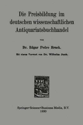 bokomslag Die Preisbildung im deutschen wissenschaftlichen Antiquariatsbuchhandel