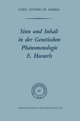 bokomslag Sinn und Inhalt in der Genetischen Phnomenologie E. Husserls