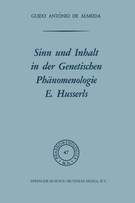 Osborne F.X. Almeida, Osborne F. X. Almeida - Sinn und Inhalt in der Genetischen Phänomenologie E. Husserls, Häftad