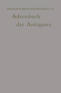 bokomslag Internationales Adressbuch der Antiquar-Buchhndler / International Directory of Second-hand Booksellers / Annuaire international des Librairies doccasion