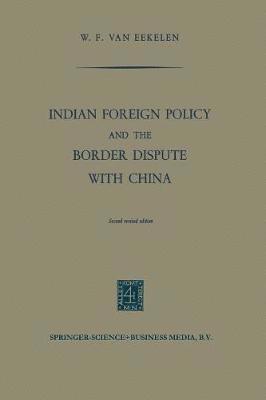 Indian Foreign Policy and the Border Dispute with China 1