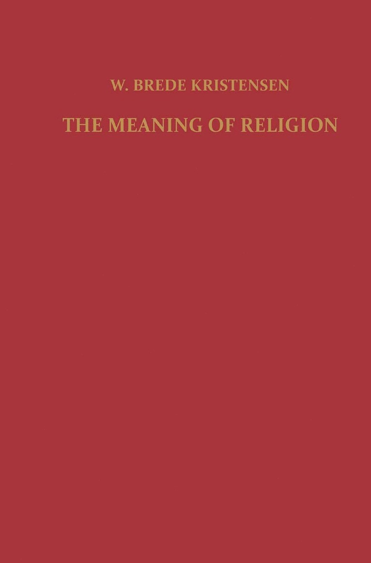 F. Kristensen - Meaning of Religion, Häftad