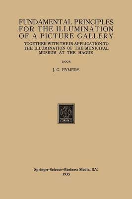 Fundamental Principles for the Illumination of a Picture Gallery 1