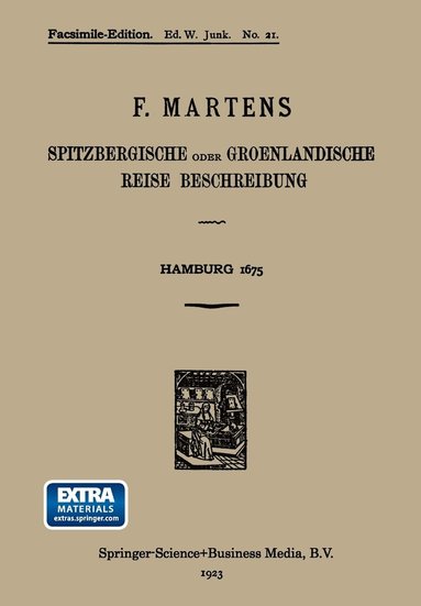 bokomslag Spitzbergische oder Groenlandische Reise Beschreibung gethan im Jahr 1671