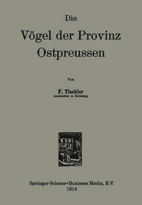 bokomslag Die Vgel der Provinz Ostpreussen