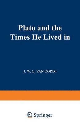 Plato and the Times He Lived in 1